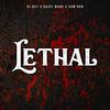Lethal (feat. Gucci Mane & Cam'ron) (Explicit) - DJ 8X7&Gucci Mane&Cam'ron