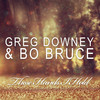 These Hands I Hold (Roddy Reynaert Remix) - Greg Downey&Bo Bruce