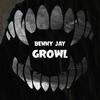 Growl - Benny Jay