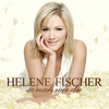 Du fängst mich auf und lässt mich fliegen - Helene Fischer