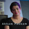 Akkam Pakkam (feat. Goutham Vincent) - Amritha Suressh&Goutham Vincent