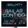Bailar Contigo - 3BallMTY&Chyno Miranda&El Jova