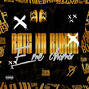 Bate na bunda e me chama (Explicit) - DJ G9 DA ZO&Mc Nandinho
