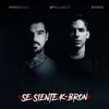Se Siente K-Bron - Mario Baro&Jensen&sP Polanco