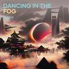 Dancing in the fog - GOMZ