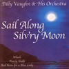 Sail Along Silv'ry Moon - Billy Vaughn & His Orchestra