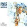 Scrapple From The Apple (Live At Howard Theater, Washington, D.C., October 18, 1952 / Rem) - Charlie Parker