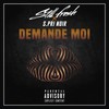 Demande moi - Still Fresh&S.Pri Noir