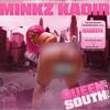If I Was Yo Bitch (Explicit) - MinkzKaoir