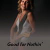 Good for Nothin' - Scott Engel