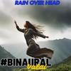 Rain over head - Valai