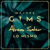 Lo Mismo - Gims&Alvaro Soler