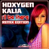 I'll Be There (T.A.C. Remix Edit) - Hoxygen&Kalia