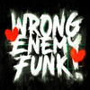 WRONG ENEMY FUNK - Sped Up - desola1ed&DJ Portu