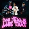 Dont talk like that (Explicit) - DoubleH