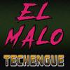 EL MALO (TECHENGUE) - DJEddie