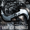 Got 2 B Original (其他) - Dj Neophyte&The Viper