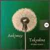 Takadina (St.Ego Remix) - Ankimay&CamelVIP&St.Ego