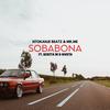 Sobabona (feat. Berita M & Nvrth) (Explicit) - Mr.Me&NtokanjeBeatz&Berita M&Nvrth