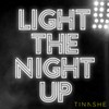 Light The Night Up - Tinashe