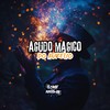 Agudo Magico do Aurelio (Explicit) - DJ Pedrx&Mc Denny&Game Records