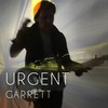 Urgent - Garrett