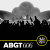 Group Therapy (Messages Pt. 1) [ABGT606] (Mixed) - Above And Beyond