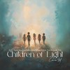 Children of Light (feat. Hallie Taylor, Savannah Taylor, Jacie Nelson, Addison Yost & Savannah Yost) - Carrie Yost&Hallie Taylor&Savannah Taylor&Jacie Nelson&Addison Yost&Savannah Yost
