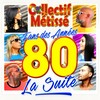 Tarzan Boy - Collectif Métissé