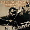 Cry Me A River (Album Version) - George Benson&Jack McDuff