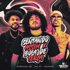 Sentando Assim X Bola de Terça (Explicit) - Maestro Bê&MC G7&TRATTO DE LA CALLE&Skorps