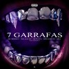 7 GARRAFAS (Explicit) - MC Monkey&Polaco mc&MC Igota&Miranda Zs&Aita