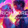 Boom, Boom, Boom, Boom!! - Rich More