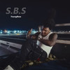 S.B.S (Explicit) - YoungBoss