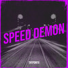 Speed Demon - THYPONYX