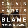 Blame - Calvin Harris&John Newman