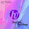 Downtown Frisco - Disco Ball'z&Mack Bango