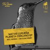 Planeta Cercano (GORKIZ Remix) - Matias Lurueña&Gorkiz