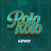 Polokoto (Explicit) - KAPEKE