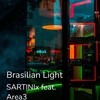Brasilian Light - SARTINIx&area3