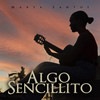 Algo Sencillito - Marta Santos