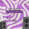 Vem Sem Calcinha (Explicit) - DJ IURYZIN&Lira Johnny Mc&MC 7 Belo&Prime Funk