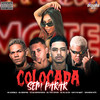 Colocada Sem Parar (Explicit) - Mc Tony Bruxo&MC Manogab&MC Donzela&PZ de Maranguape&Mc Wl Da Zn