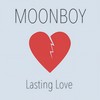 Lasting Love - Moonboy