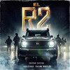 EL R2 (Explicit) - Chicho Castro y Sus Alia2&Enigma Norteno&Codiciado