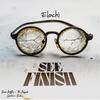 See Finish (Explicit) - Elochi