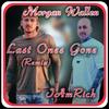 Last One Gone (Special Version) - IAMRICH