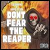 Dont Fear The Reaper (feat. Hippie Of 386) (Explicit) - TCB Domino&Hippie of 386