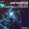 Dark Way (Original Mix) - Acid Syndrome