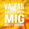 Va’ fan är det med mig - Gmx&Jockiboi